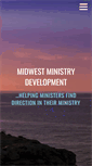 Mobile Screenshot of midwestministrydev.org